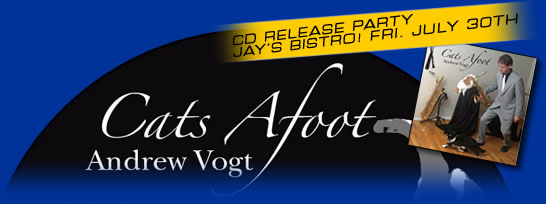 Andrew Vogt: Cats Afoot